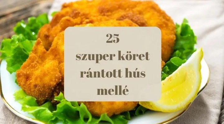 köretek rántott húshoz